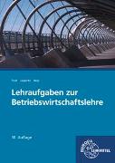 Lehraufgaben zur Betriebswirtschaftslehre