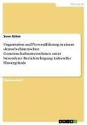 Vorderes Coverbild Organisation und Personalführung in einem deutsch-chinesischen Gemeinschaftsunternehmen unter besonderer Berücksichtigung kultureller Hintergründe
