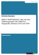 Hitlers "fünfte Kolonne" oder nur eine Volkstanzgruppe? Die NSDAP in Tanganyika zwischen 1933 und 1939