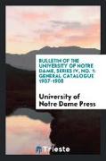 Vorderes Coverbild Bulletin of the University of Notre Dame, Series IV, No. 1