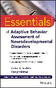 Essentials of Adaptive Behavior Assessment of Neurodevelopmental Disorders