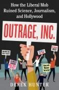 Outrage, Inc