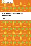 Sustainability of Scholarly Information