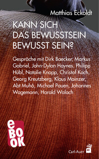 Vorderes Coverbild Kann sich das Bewusstsein bewusst sein?
