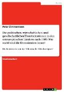Vorderes Coverbild Die politischen, wirtschaftlichen und gesellschaftlichen Transformationen in den osteuropäischen Ländern nach 1989. Wie stabil sind die Demokratien heute?