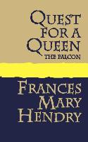 Quest for a Queen: The Falcon