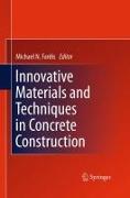 Innovative Materials and Techniques in Concrete Construction