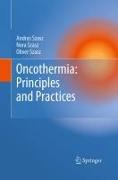 Oncothermia: Principles and Practices