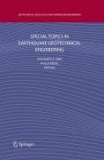 Special Topics in Earthquake Geotechnical Engineering