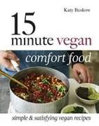 15 Minute Vegan Comfort Food