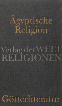 Vorderes Coverbild Ägyptische Götterliteratur