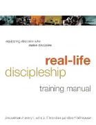 Real-Life Discipleship Training Manual