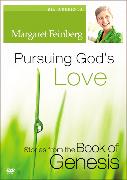 Pursuing God's Love Video Study