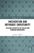 Inochentism and Orthodox Christianity