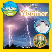 Explore My World: Weather