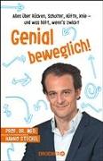 Genial beweglich!