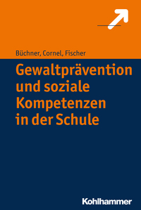 Vorderes Coverbild Gewaltprävention und soziale Kompetenzen in der Schule