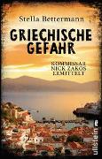 Griechische Gefahr (Nick-Zakos-Krimi 4)