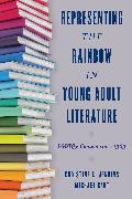 Representing the Rainbow in Young Adult Literature