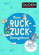 Mein Ruckzuck-Übungsblock Grundrechenarten 1. Klasse