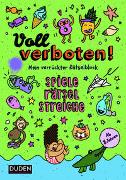 Voll verboten! Mein verrückter Rätselblock 3 – Ab 8 Jahren