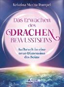 Das Erwachen des Drachenbewusstseins