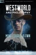 Vorderes Coverbild Westworld and Philosophy