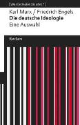 Die deutsche Ideologie. Eine Auswahl. [Was bedeutet das alles?]