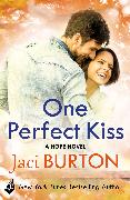 One Perfect Kiss: Hope Book 8