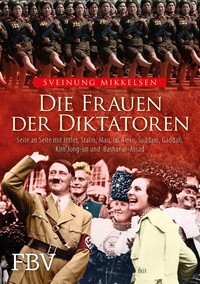 Vorderes Coverbild Die Frauen der Diktatoren
