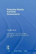 Designing Quality Authentic Assessments