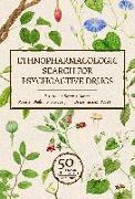 Ethnopharmacologic Search for Psychoactive Drugs (Vol. 1 & 2)