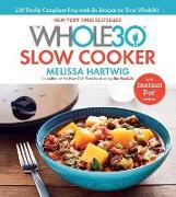 The Whole30 Slow Cooker