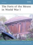 The Forts of the Meuse in World War I