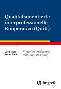 Qualitätsorientierte interprofessionelle Kooperation (QuiK)