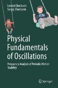 Physical Fundamentals of Oscillations