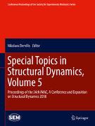 Special Topics in Structural Dynamics, Volume 5