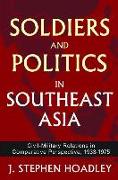 Soldiers and Politics in Southeast Asia