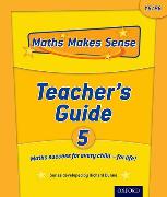 Maths Makes Sense: Y5: Teacher's Guide