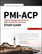 Vorderes Coverbild PMI-ACP Project Management Institute Agile Certified Practitioner Exam Study Guide