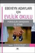 Ebeveyn Adaylari Icin Evlilik Okulu