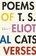 The Poems of T. S. Eliot: Volume II