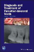 Diagnosis and Treatment of Furcation-Involved Teeth