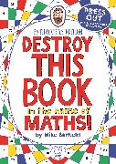 Destroy This Book in the Name of Maths: Pythagoras Edition