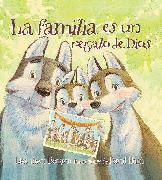 La familia es un regalo de Dios / God Gave Us Family