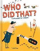 Who Did That? A Whodunit for Children