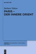 Paris - Der Innere Orient