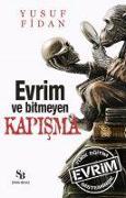 Evrim ve Bitmeyen Kapisma