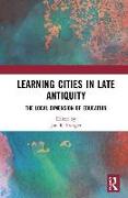 Learning Cities in Late Antiquity