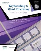 Keyboarding & Word Processing, Complete Course, Lessons 1-120